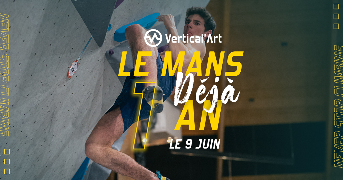 Birthday Party jeudi 09 juin 2022 à Vertical'Art Le Mans, venez fêter les 1 de votre salle d'escalade sarthoise