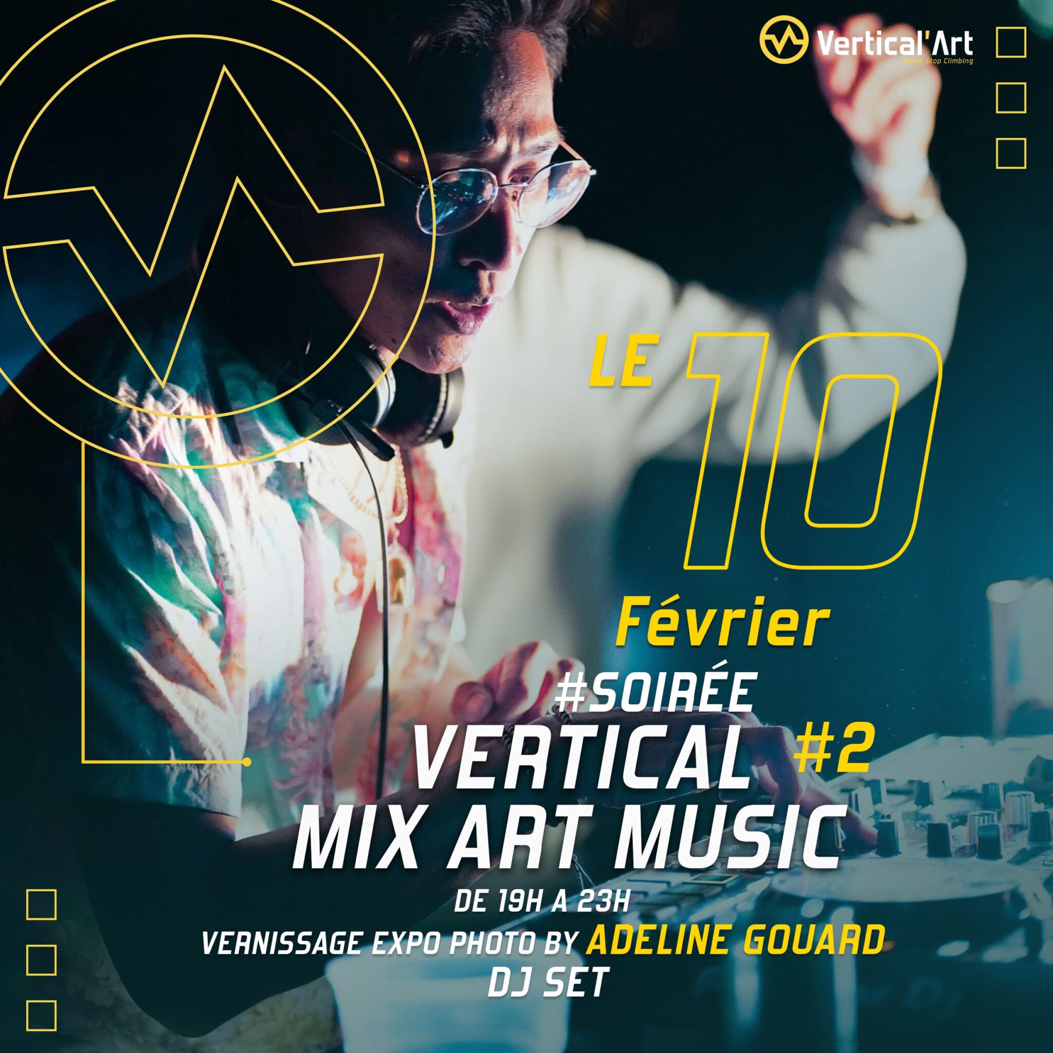 Soirée Vertical'Mix Art/Music #2 à Vertical'Art Le Mans vendredi 10 février avec DJ Sothy et Adeline Gouard