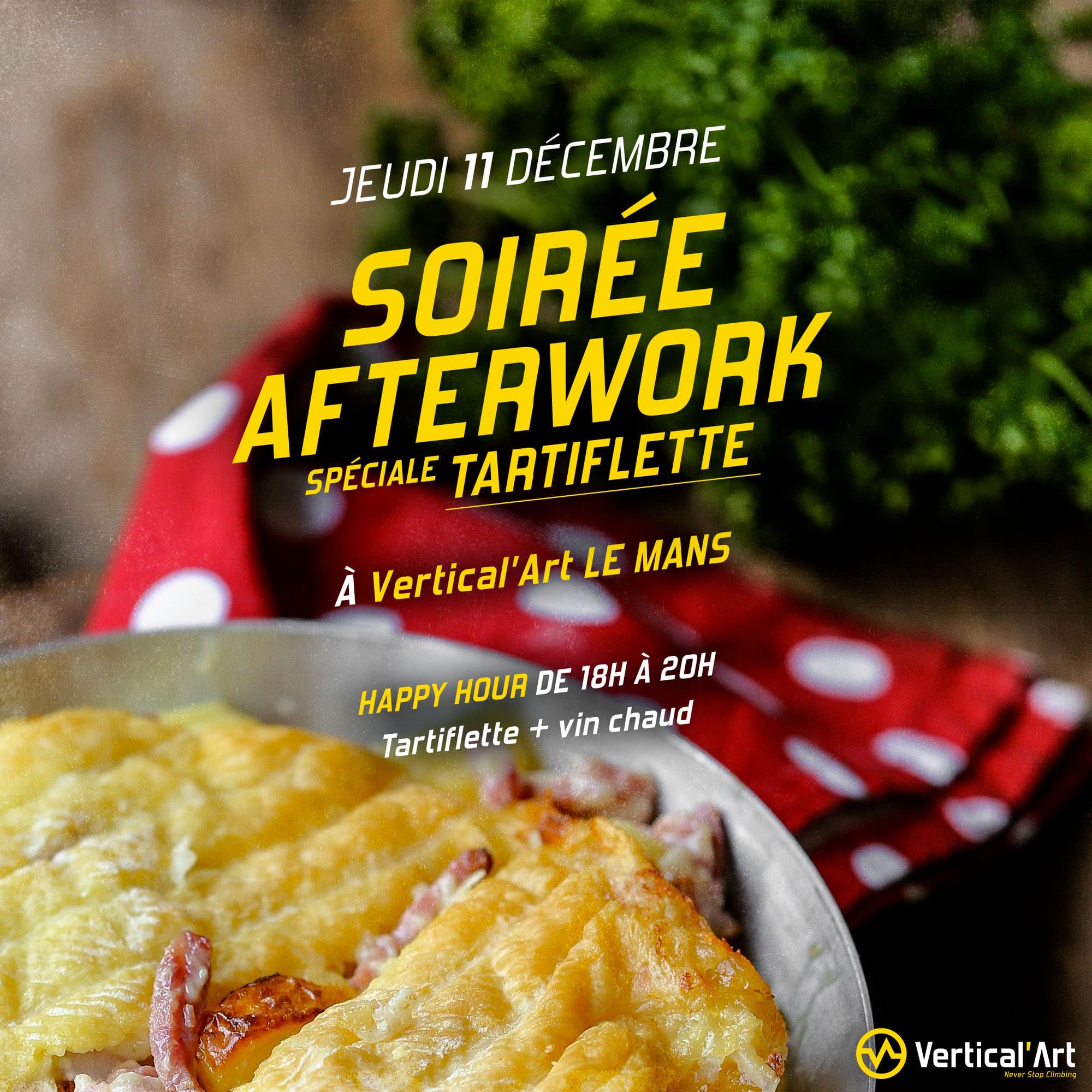 SOIREE AFTERWORK TARTIFLETTE - Le Mans - Insta